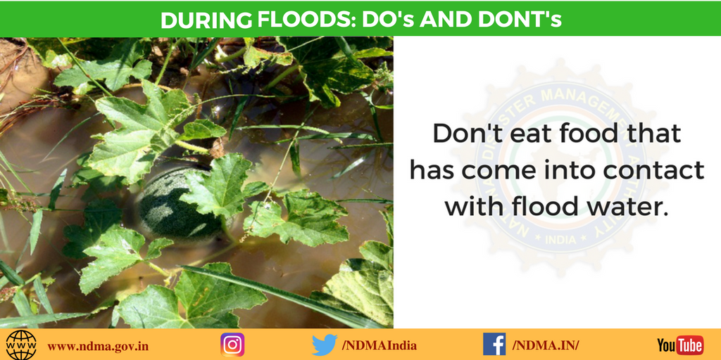 During flood - don’t eat food that has come into contact with flood water